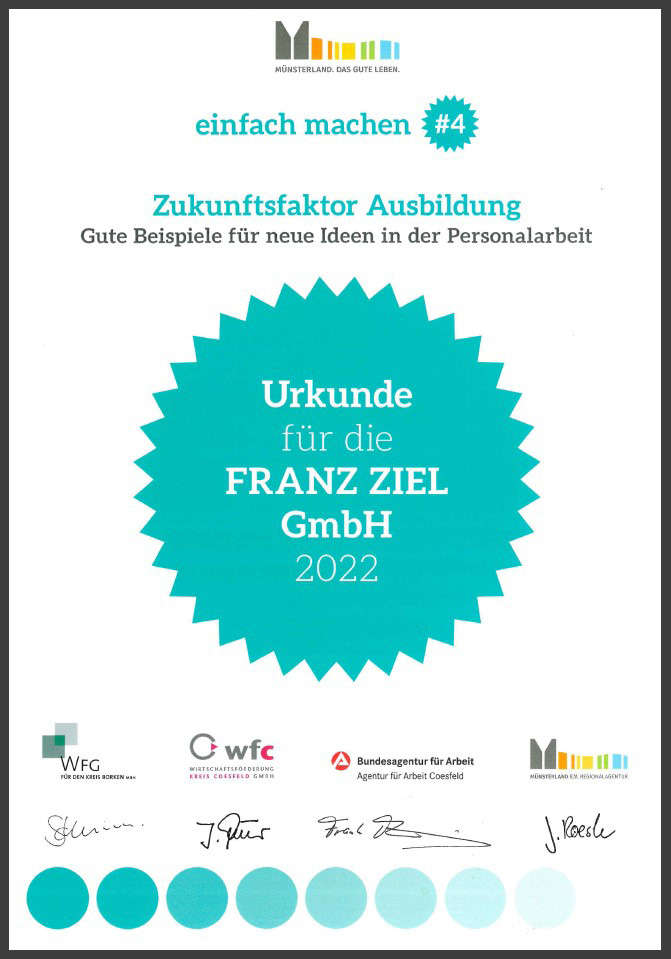 Urkunde für Personalarbeit Franz Ziel GmbH Urkunde Zukunftsfaktor Ausbildung - Franz Ziel GmbH